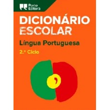 DICIONÁRIO ESCOLAR DA LÍNGUA PORTUGUESA - 2º CICLO